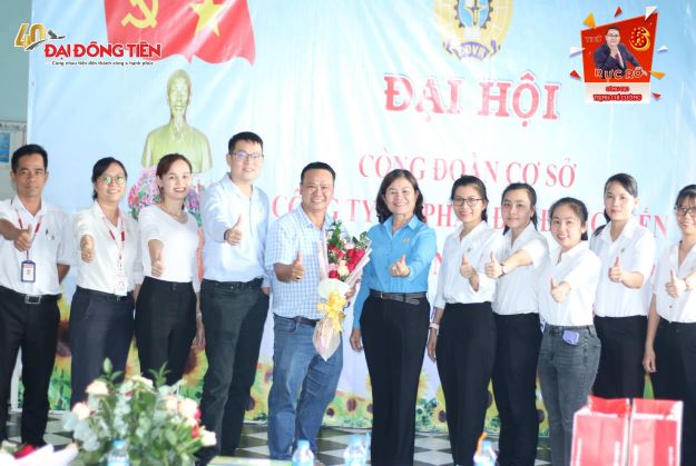 Đại Hội Công Đoàn Cơ Sở Đại Đồng Tiến Lần Thứ X Nhiệm Kỳ 2023 - 2028