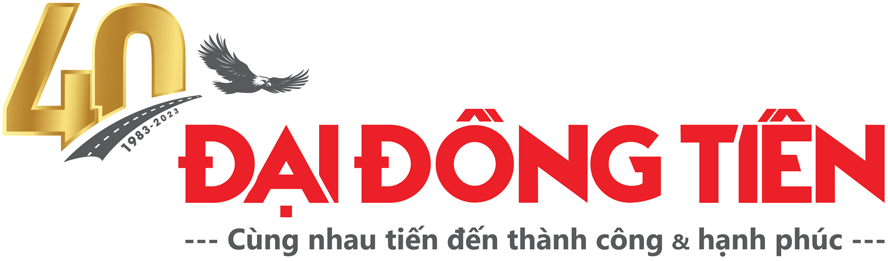 ĐẠI ĐỒNG TIẾN - 40 NĂM MỘT HÀNH TRÌNH