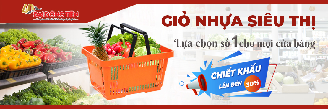 GIỎ SIÊU THỊ - ĐỒNG HÀNH CÙNG NGƯỜI TIÊU DÙNG VIỆT NAM